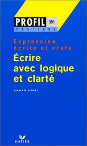 Cover of: Ecrire Avec Logique Et Clarte by Niquet