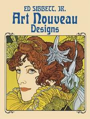 Cover of: Art nouveau designs by Ed Sibbett