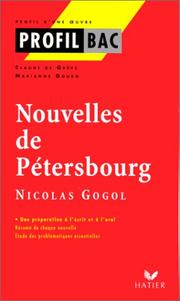 Cover of: Profil d'une oeuvre : Nouvelles de Pétersbourg, Gogol
