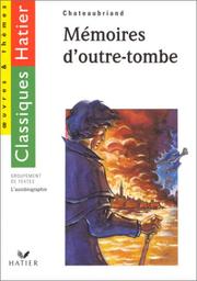 Cover of: Mémoires d'outre-tombe, l'autobiographie