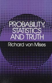 Cover of: Probability, statistics, and truth by Richard von Mises