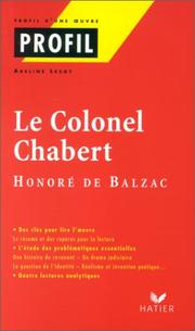 Cover of: Profil d'une oeuvre : Le Colonel Chabert (1832), Honoré de Balzac