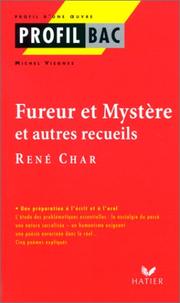 Cover of: Fureur et mystère et autres recueils, René Char