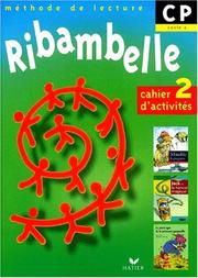 Cover of: Ribambelle cahier d'activites cycle 2, CP