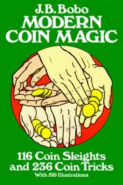Cover of: Modern coin magic by J. B. Bobo