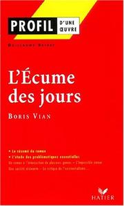 Cover of: Profil d'une oeuvre : L'écume des jours, Boris Vian