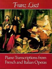 Cover of: Piano Transcriptions from French and Italian Operas