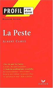 Cover of: La Peste d'Albert Camus by Bernard Alluin