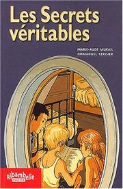 Cover of: Les Secrets véritables