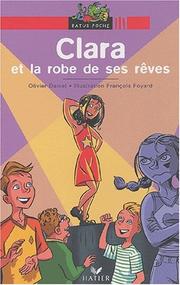 Cover of: Clara et la Robe de ses rêves by Olivier Daniel