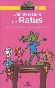 Cover of: L'Anniversaire de Ratus by Jean Guion, Jeanine Guion, Olivier Vogel
