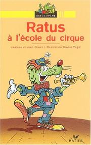 Cover of: Ratus à l'école du cirque by Jeanine Guion, Jean Guion, Olivier Vogel