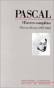 Cover of: Oeuvres complètes by Blaise Pascal, Jean Mesnard