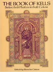 Cover of: The Book of Kells: Selected Plates in Full Color