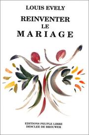 Cover of: Ré-inventer le mariage