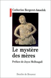 Cover of: Le mystère des mères