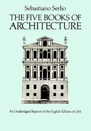 Cover of: The five books of architecture: an unabridged reprint of the English edition of 1611