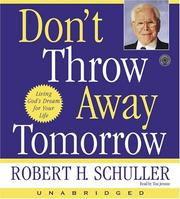 Cover of: Don't Throw Away Tomorrow CD: Living God's Dream for Your Life