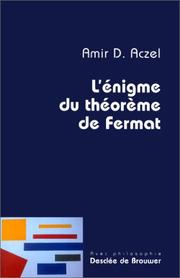 Cover of: L'énigme du théorème de Fermat by Amir D. Aczel