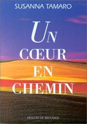 Cover of: Un coeur en chemin