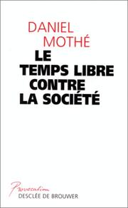 Cover of: Le temps libre contre la société