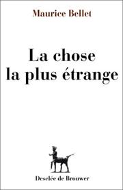 Cover of: La chose la plus étrange