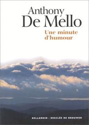 Cover of: Une minute d'humour by Anthony de Mello