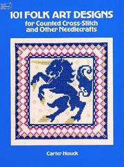 Cover of: 101 folk art designs for counted cross-stitch and other needlecrafts