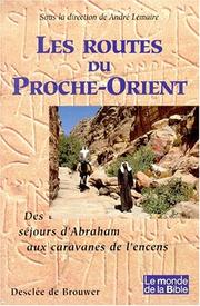 Cover of: Les Routes d'Abraham by André Lemaire