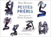 Cover of: Petites prières by Marie Rouanet, Pierre François