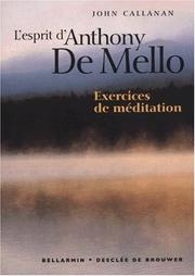 Cover of: L'Esprit d'Anthony de Mello : Exercices de méditation