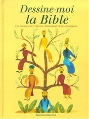 Cover of: Dessine-moi la Bible