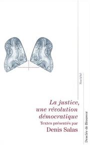 Cover of: La Justice by Denis Salas