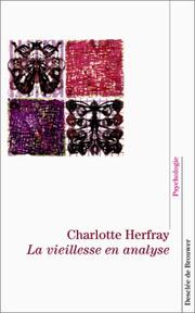 La Vieillesse en analyse by Charlotte Herfray