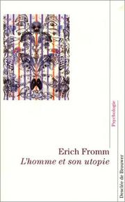 Cover of: L'homme et son utopie by Erich Fromm