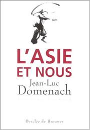 Cover of: L'Asie et nous by Jean-Luc Domenach, Aimé Savard