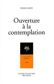 Cover of: Ouverture à la contemplation