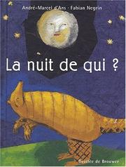 Cover of: La nuit de qui?