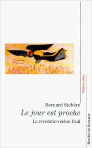 Le jour est proche by Bernard Sichere