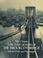 Cover of: A picture history of the Brooklyn Bridge