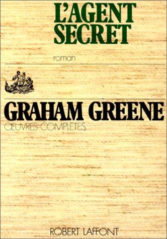 L'agent secret by Graham Greene