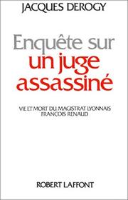 Enquête sur un juge assassiné by Jacques Derogy