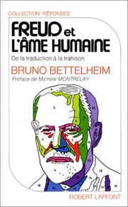 Cover of: Freud et l'âme humaine  by Bruno Bettelheim, Michèle Montrelay, Robert Henry