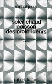 Cover of: Soleil chaud poisson des profondeurs by Michel Jeury