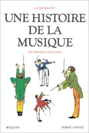Cover of: Une histoire de la musique : Des origines à nos jours