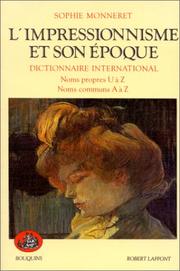 Cover of: L'Impressionnisme et son époque, tome 2 by Sophie Monneret