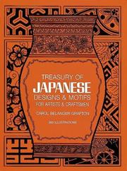 Treasury of Japanese designs and motifs for artists and craftsmen by Carol Belanger Grafton