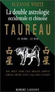 Cover of: La Double Astrologie occidentale et chinoise. Taureau