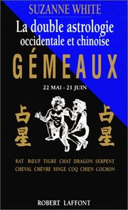 Cover of: La Double Astrologie occidentale et chinoise : Gémeaux (22 mai-21 juin)