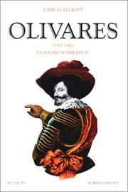 Cover of: Olivares, 1587-1645 by John Huxtable Elliott, Bartolomé Bennassar